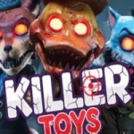 Killer Toys